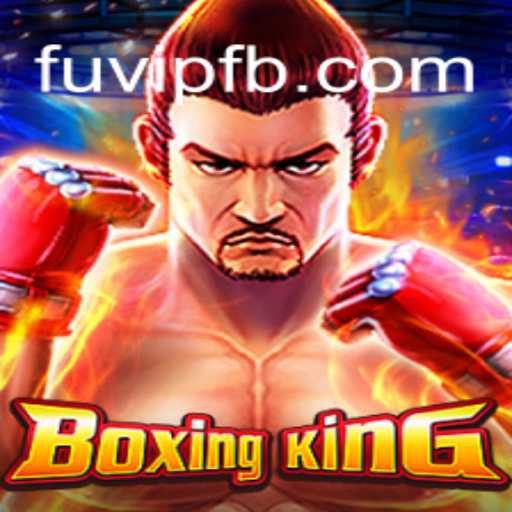 BoxingKing: Mergulhe no Mundo do Jogo de Luta Revolucionário com FUBET