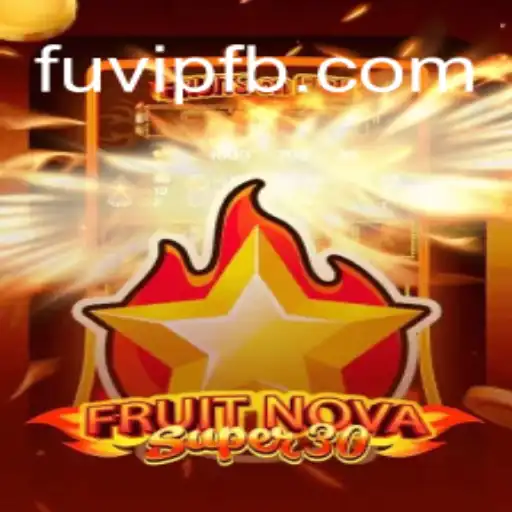 Descubra o Empolgante Jogo FruitrNovaSupe30 e Suas Regras com FUBET